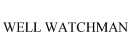 WELL WATCHMAN