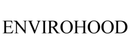 ENVIROHOOD