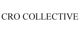 CRO COLLECTIVE