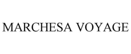 MARCHESA VOYAGE