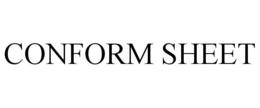 CONFORM SHEET