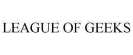 LEAGUE OF GEEKS