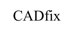 CADFIX