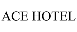 ACE HOTEL