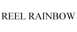 REEL RAINBOW