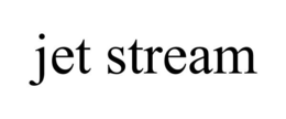 JET STREAM