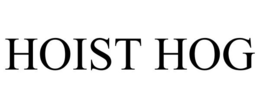 HOIST HOG