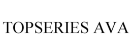 TOPSERIES AVA