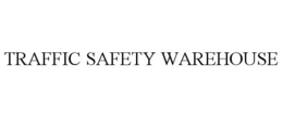 TRAFFIC SAFETY WAREHOUSE