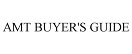AMT BUYER'S GUIDE