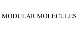 MODULAR MOLECULES