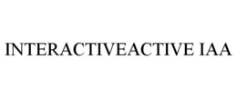 INTERACTIVEACTIVE IAA