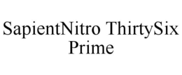 SAPIENTNITRO THIRTYSIX PRIME