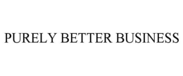 PURELY BETTER BUSINESS