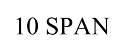 10 SPAN