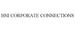 BNI CORPORATE CONNECTIONS