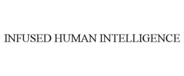 INFUSED HUMAN INTELLIGENCE