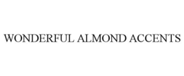 WONDERFUL ALMOND ACCENTS