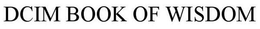 DCIM BOOK OF WISDOM