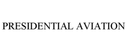 PRESIDENTIAL AVIATION
