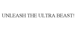 UNLEASH THE ULTRA BEAST!