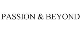 PASSION & BEYOND