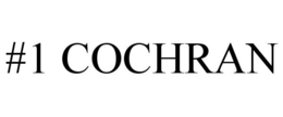 #1 COCHRAN