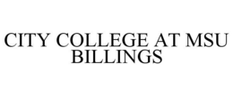 CITY COLLEGE AT MSU BILLINGS