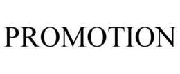 PROMOTION