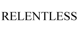 RELENTLESS
