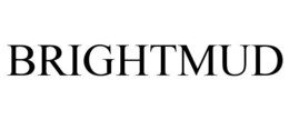 BRIGHTMUD