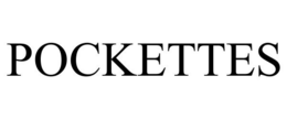 POCKETTES