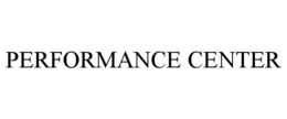 PERFORMANCE CENTER