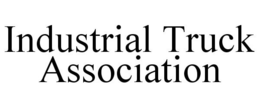 INDUSTRIAL TRUCK ASSOCIATION
