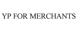 YP FOR MERCHANTS