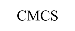 CMCS