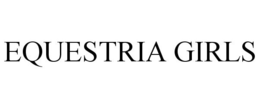 EQUESTRIA GIRLS