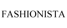 FASHIONISTA