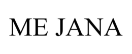 ME JANA