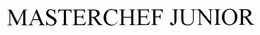 MASTERCHEF JUNIOR