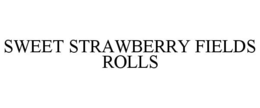 SWEET STRAWBERRY FIELDS ROLLS