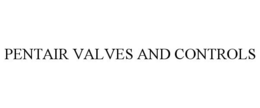 PENTAIR VALVES AND CONTROLS