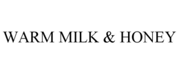 WARM MILK & HONEY