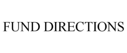 FUND DIRECTIONS