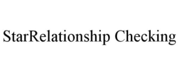 STARRELATIONSHIP CHECKING