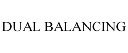 DUAL BALANCING
