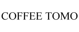 COFFEE TOMO