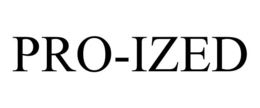 PRO-IZED