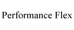 PERFORMANCE FLEX