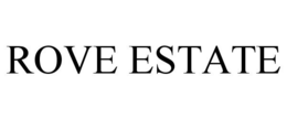 ROVE ESTATE